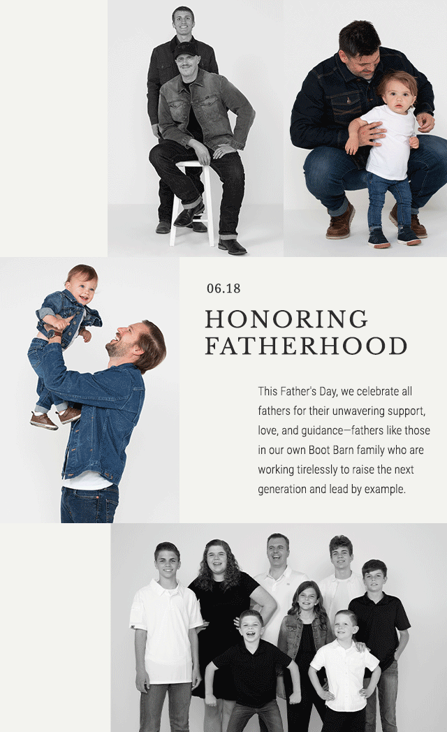 Celebrating Fathers Boot Barn